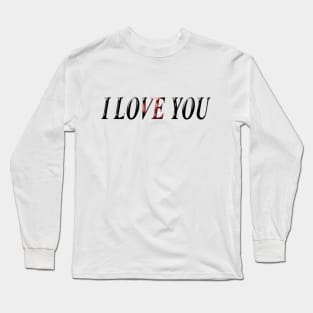 i love you Long Sleeve T-Shirt